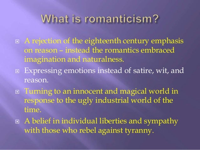 Romanticism beliefs